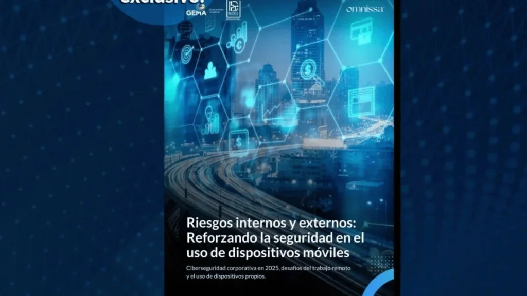 Ebook_ Cómo proteger dispositivos móviles en empresas, estrategias clave y riesgos a evitar